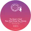 The Queen's Head - Your God Owes You Money - Single